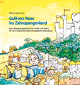 Gullivers Reise ins Zahnspangenland, allemand